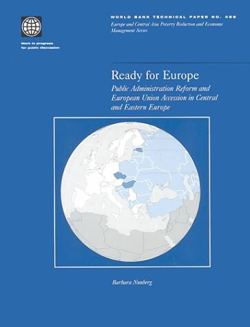 Ready for Europe :public administration reform and European Union Accession in Central and Eastern Europe