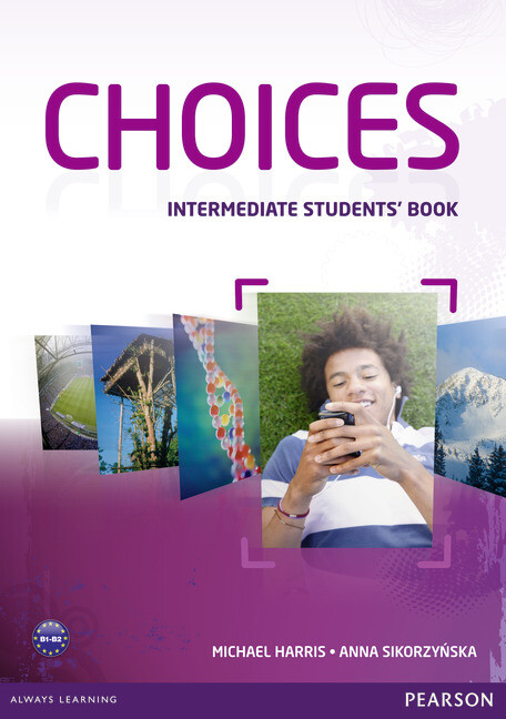Choices :intermediate.Students' book