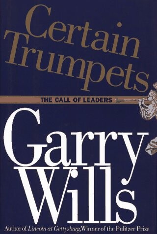Certain trumpets :the call of leaders