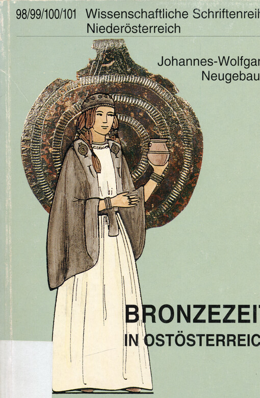 Bronzezeit in Ostösterreich