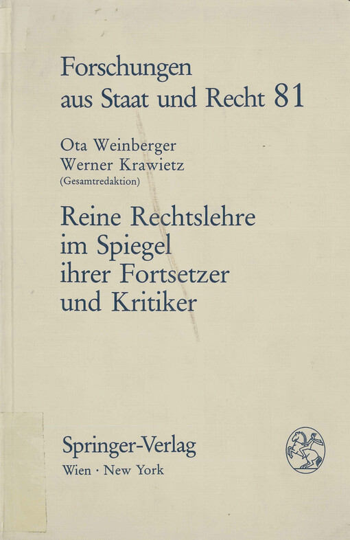 Reine Rechtslehre im Spiegel ihrer Fortsetzer und Kritiker