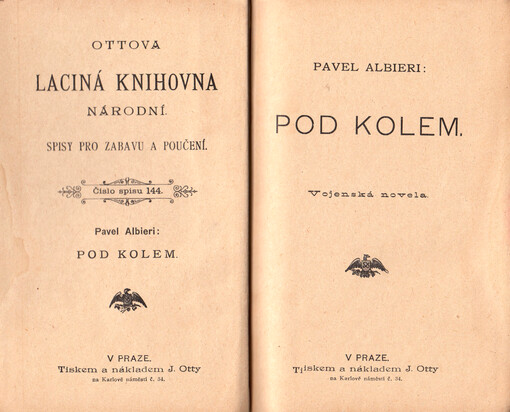 Pod kolem : vojenská novela