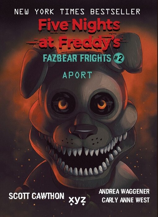 Fazbear frights. Aport / Scott Cawthon, Andrea Waggener, Carly Anne West ; z anglického originálu Five nights at Freddy's, Fazbear frights #2: Fetch ... přeložila Michaela Karavarakis