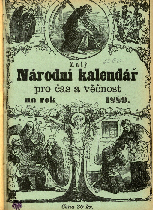 Malý národní kalendář pro čas a věčnost na obyčejný rok ...