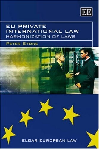 EU private international law :harmonisation of laws