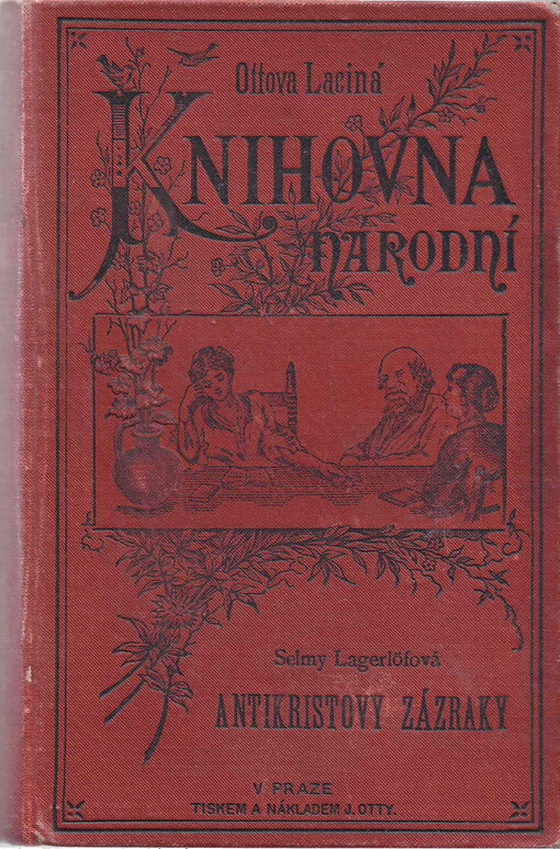 Antikristovy zázraky : román
