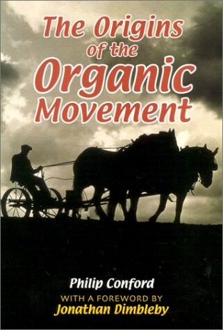The Origins of the Organic Movement