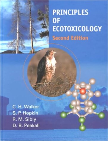 Principles of Ecotoxicology, Third Edition