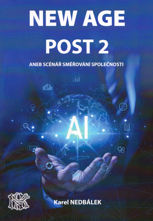 New age post (2), aneb, Možný scénář vývoje společnosti