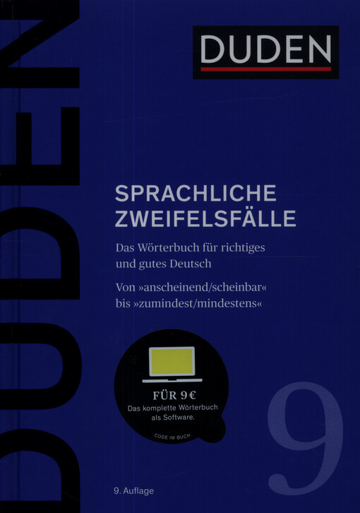 Duden, Sprachliche Zweifelsfälle : das Wörterbuch für richtiges und gutes Deutsch