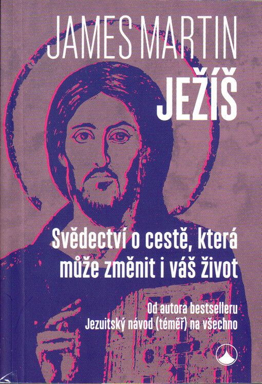 Ježíš : svědectví o cestě, která může změnit i váš život