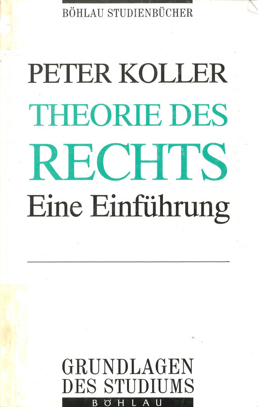 Theorie des Rechts : eine Einführung