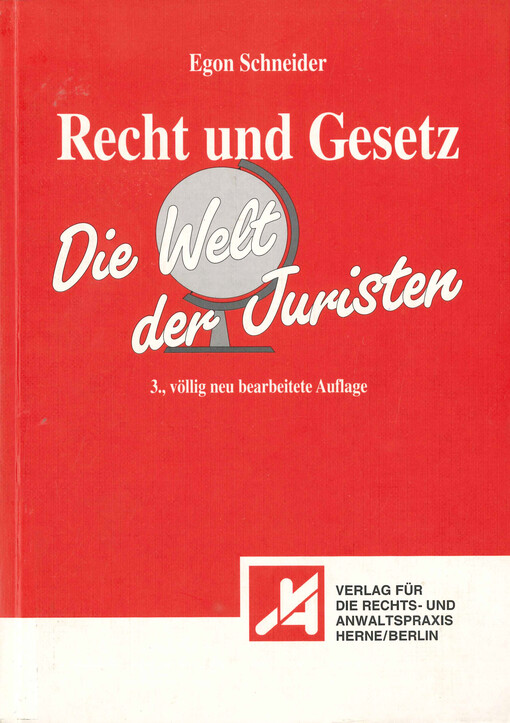 Recht und Gesetz - die Welt der Juristen
