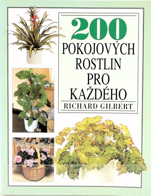 200 pokojových rostlin pro každého
