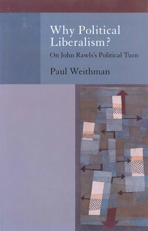 Why political liberalism? : on John Rawls's political turn