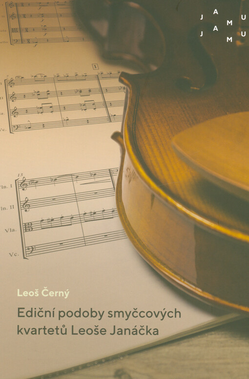 Ediční podoby smyčcových kvartetů Leoše Janáčka