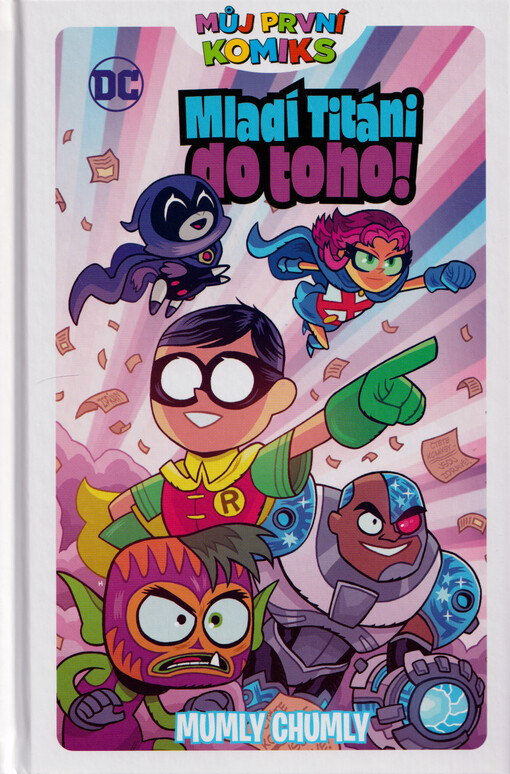 Mladí Titáni do toho!. Mumly chumly