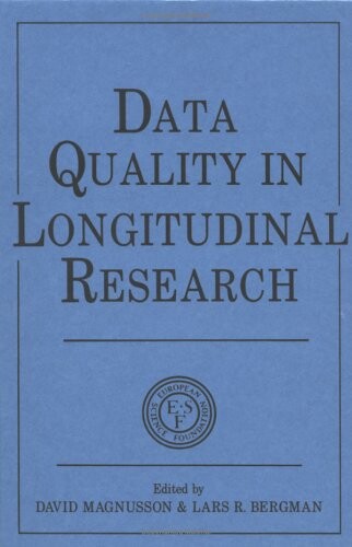 Data Quality in Longitudinal Research (European Network on Longitudinal Studies on Individual Development)