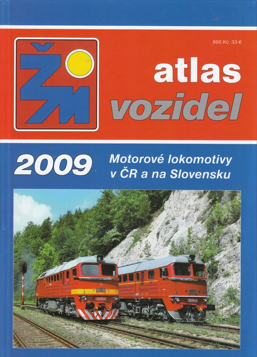 Atlas vozidel ŽM.Motorové lokomotivy v ČR a na Slovensku