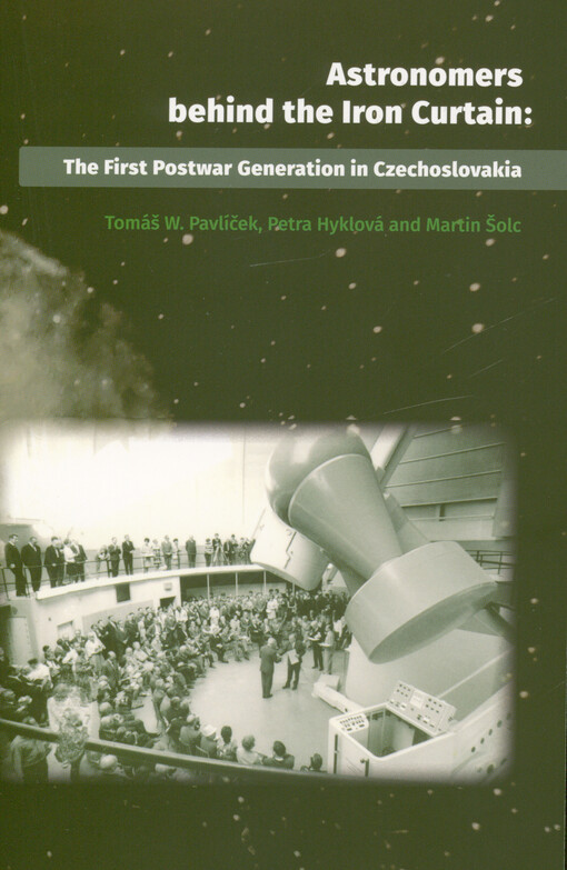 Astronomers behind the Iron Curtain: the first postwar generation in Czechoslovakia