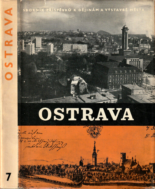 Ostrava : sborník příspěvků k dějinám a výstavbě města