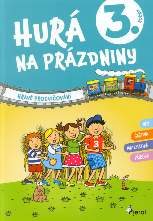 Hurá na prázdniny : 3. ročník