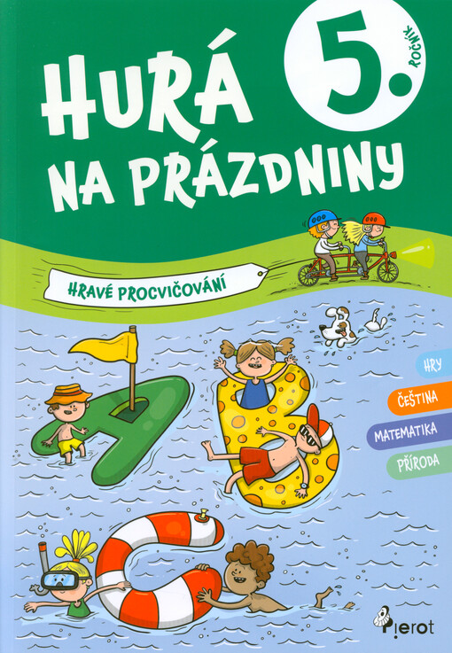 Hurá na prázdniny : 5. ročník
