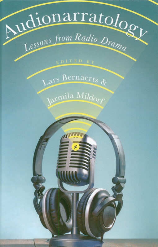 Audionarratology : lessons from radio drama