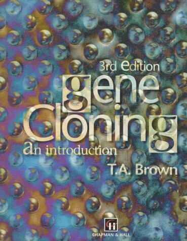 Gene cloning : an introduction