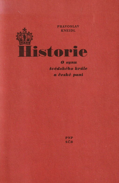 Historie o synu švédského krále a české paní