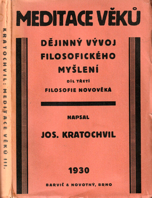 Meditace věků : dějinný vývoj filosofického myšlení. Díl III., Filosofie novověká