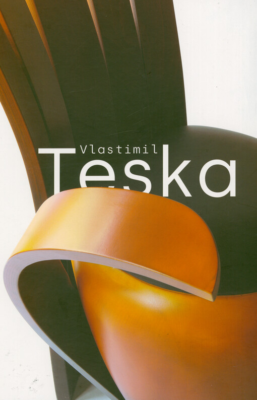 Vlastimil Teska : výběr z tvorby 1978-2020