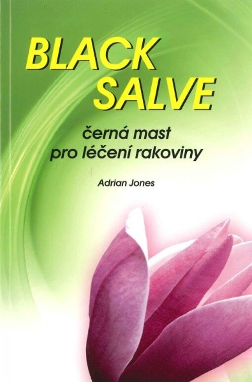 Black salve - černá mast pro léčení rakoviny