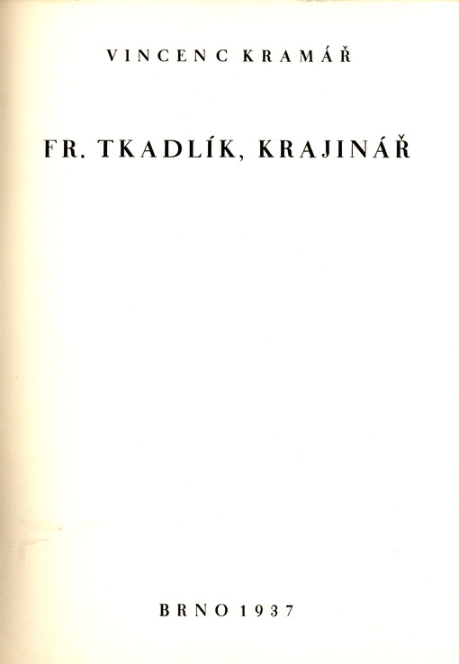 Fr. Tkadlík, krajinář :
