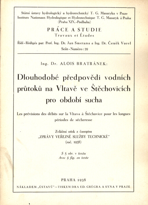 Dlouhodobé předpovědi vodních průtoků na Vltavě ve Štěchovicích pro období sucha = Les prévisions des débits sur la Vltava à Štěchovice pour les longues périodes de sécheresse