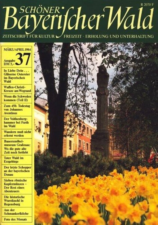 Schöner Bayerischer Wald :Zeitschrift für Kultur, Freizeit, Erholung und Unterhaltung