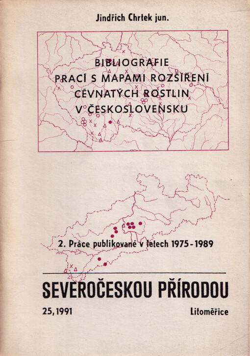 Bibliografie prací s mapami rozšíření cévnatých rostlin v Československu =An Indexed Bibliography of Distribution Maps of Vascular Plants in Czechoslovakia.Sv. 2,Práce publikované v letech 1975-1989