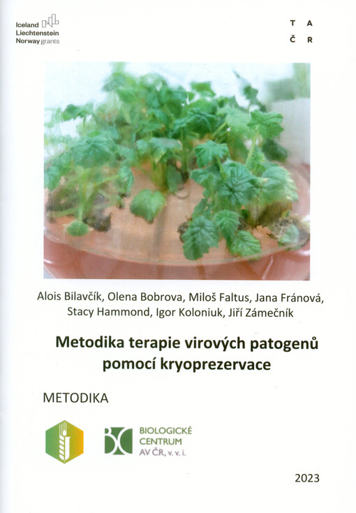 Metodika terapie virových patogenů pomocí kryoprezervace : metodika