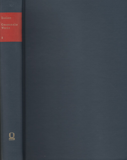 Gesammelte Werke. Bd. 8, Der Kampf um einen geistigen Lebensinhalt