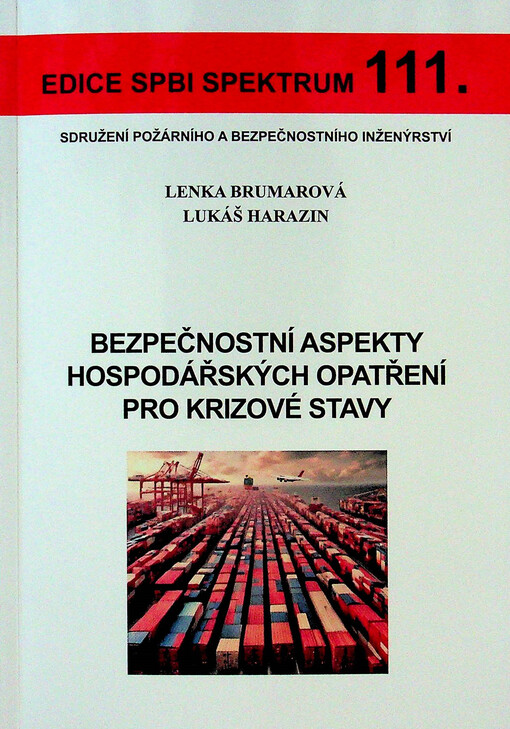 Bezpečnostní aspekty hospodářských opatření pro krizové stavy