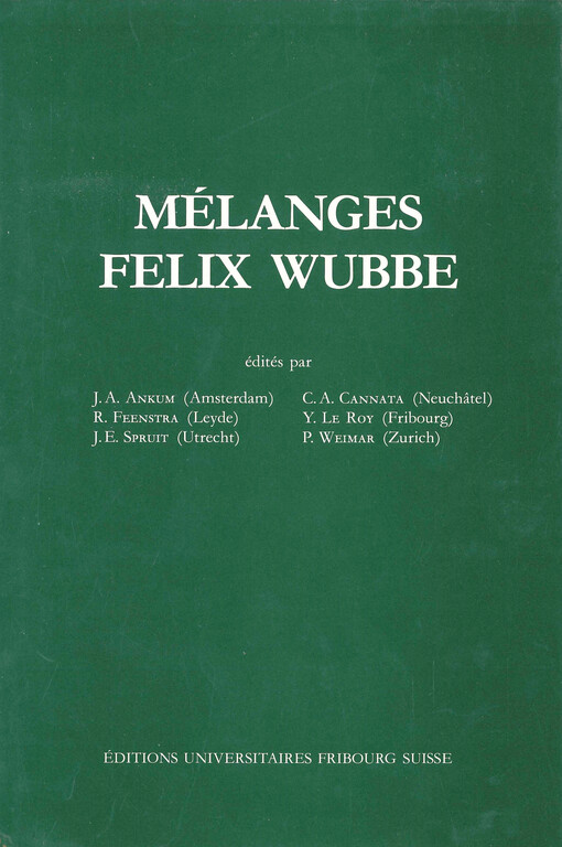 Mélanges Felix Wubbe : offerts par ses collègues et ses amis à l'occasion de son soixante-dixième anniversaire