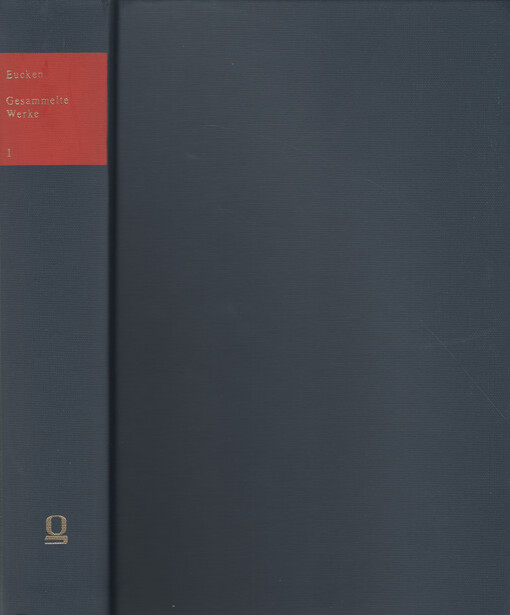 Gesammelte Werke. Bd. 1, Die Einheit des Geisteslebens in Bewusstsein und That der Menschheit