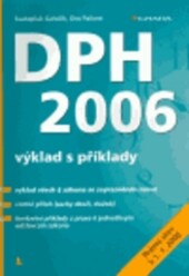 DPH 2006 : výklad s příklady