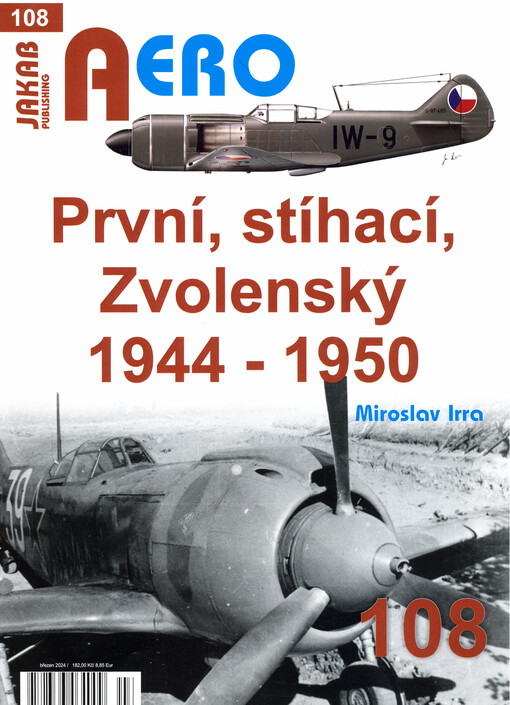 První, stíhací, Zvolenský 1944-1950