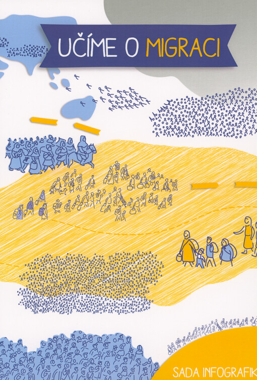 Učíme o migraci : sada infografik