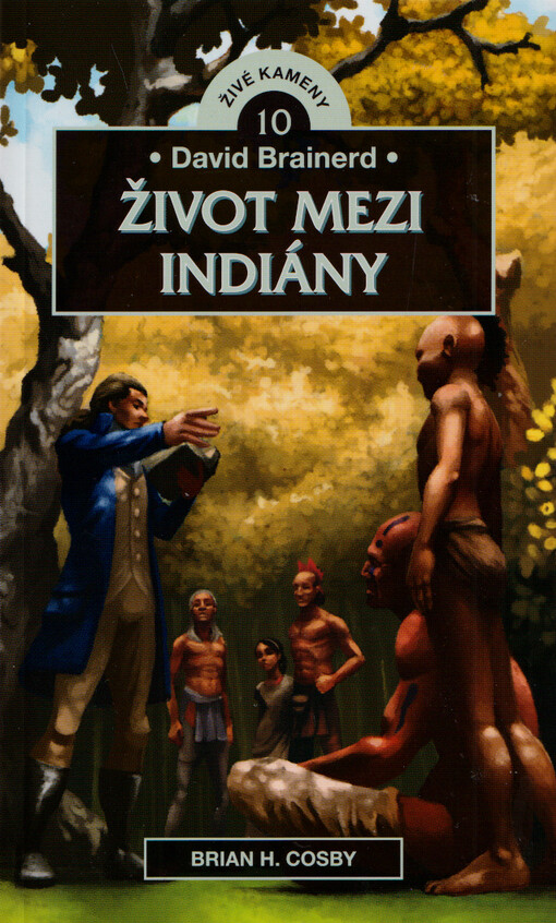 David Brainerd : život mezi indiány
