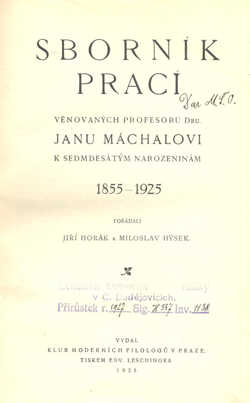 Sborník prací věnovaných profesoru dru. Janu Máchalovi k sedmdesátým narozeninám :1855-1925