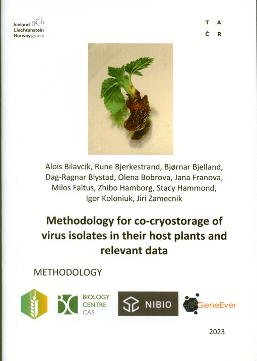 Methodology for co-cryostorage of virus isolates in their host plants and relevant data : methodology