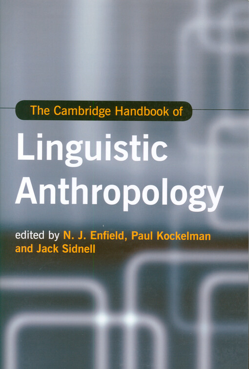 The Cambridge handbook of linguistic anthropology