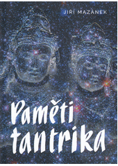 Paměti tantrika  (odkaz v elektronickém katalogu)
